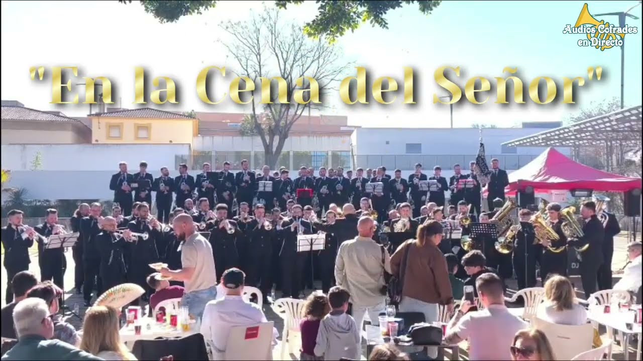 En la Cena del Señor - AM Pasión de Linares en 