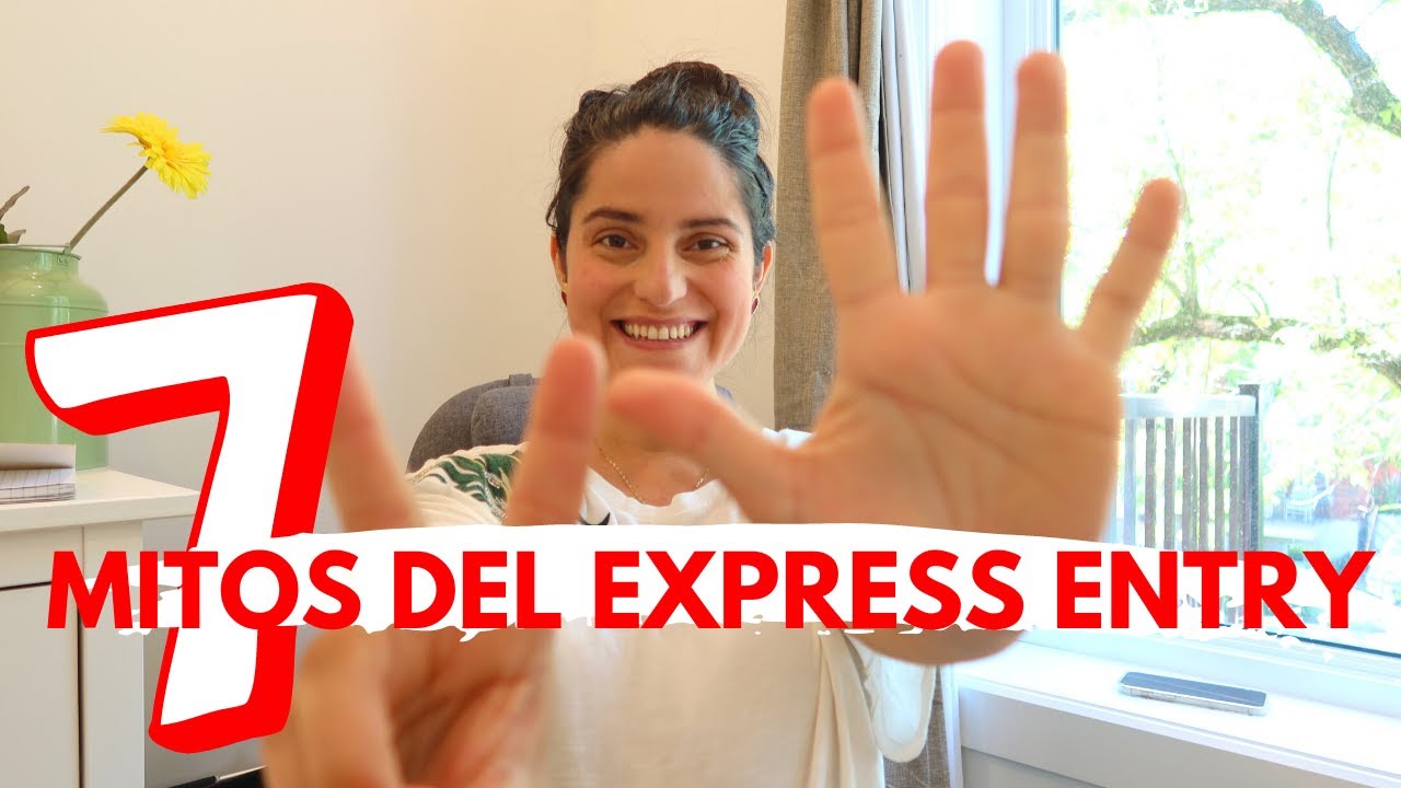 Los MITOS del Express Entry l Hablemos las cosas como son