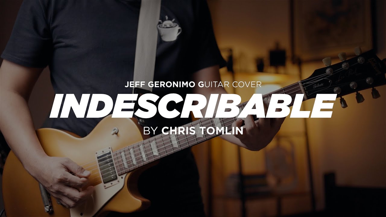 Indescribable - Chris Tomlin Guitar Cover