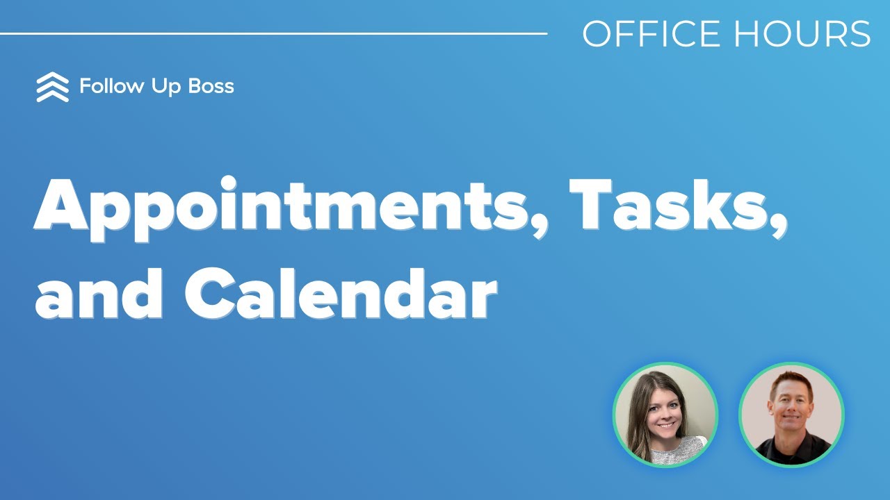 Using Appointments, Tasks, and Calendar in FUB