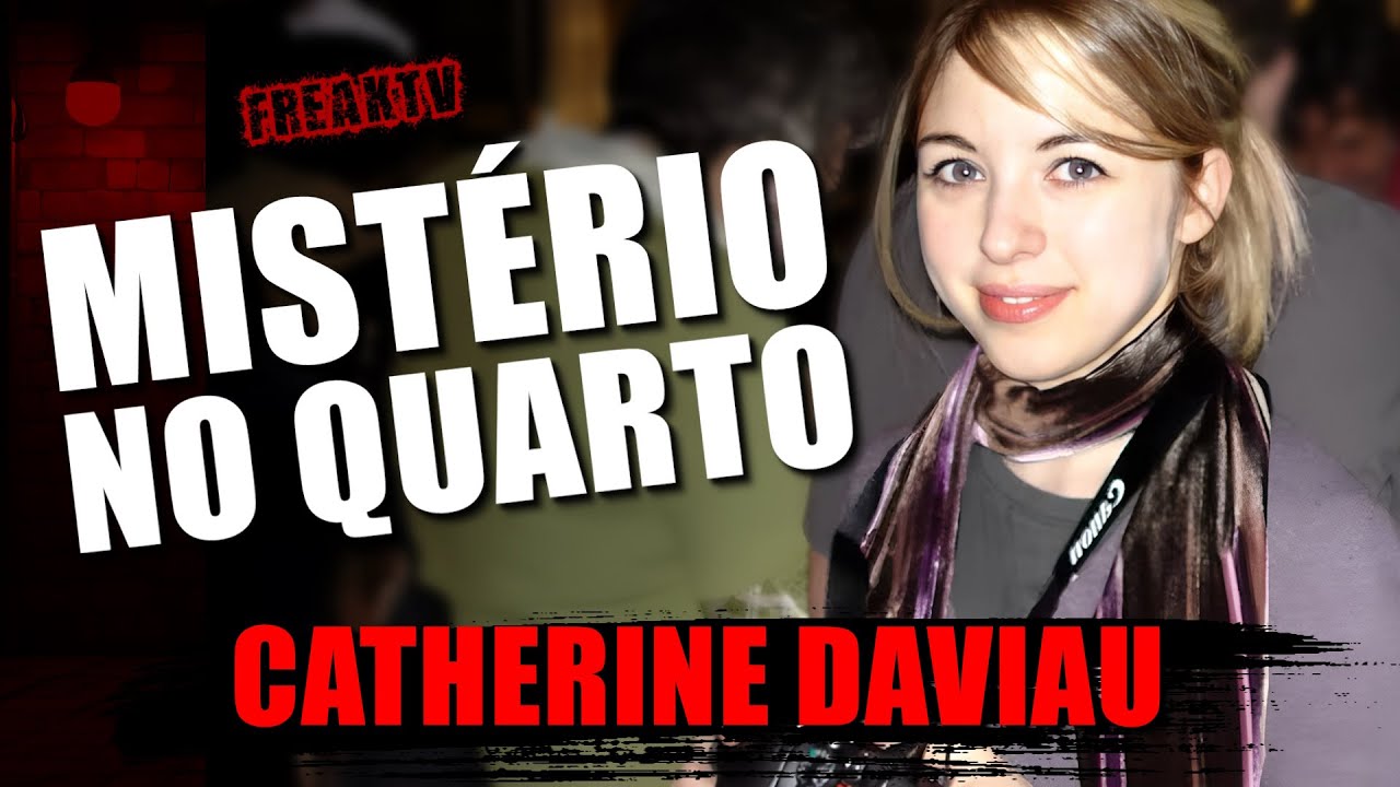 CASO CATHERINE DAVIAU, mistério no apartamento