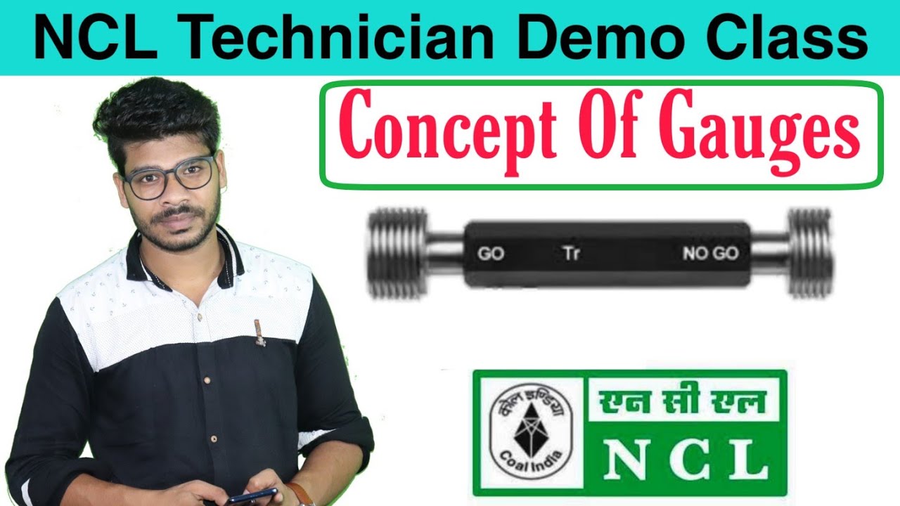 NCL Technician Demo Class || NCL Recruitment-2020 || Concept Of Gauges.