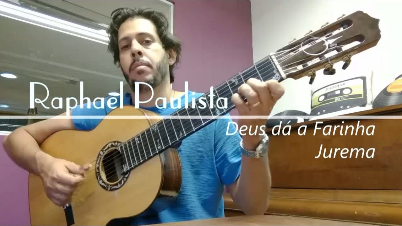 Raphael Paulista | Deus dá a Farinha - Jurema | Violão 7 Cordas J M Santos