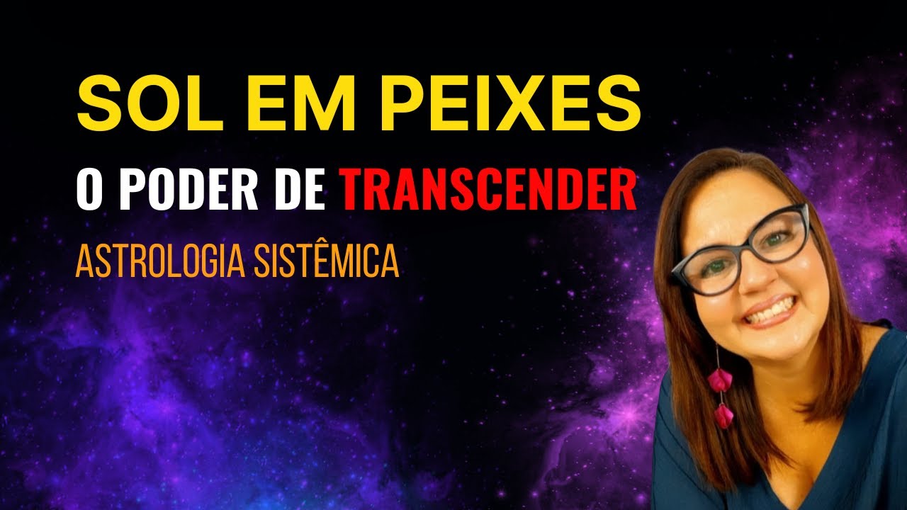 CONECTANDO-SE AO TODO: O PODER DO SOL EM PEIXES