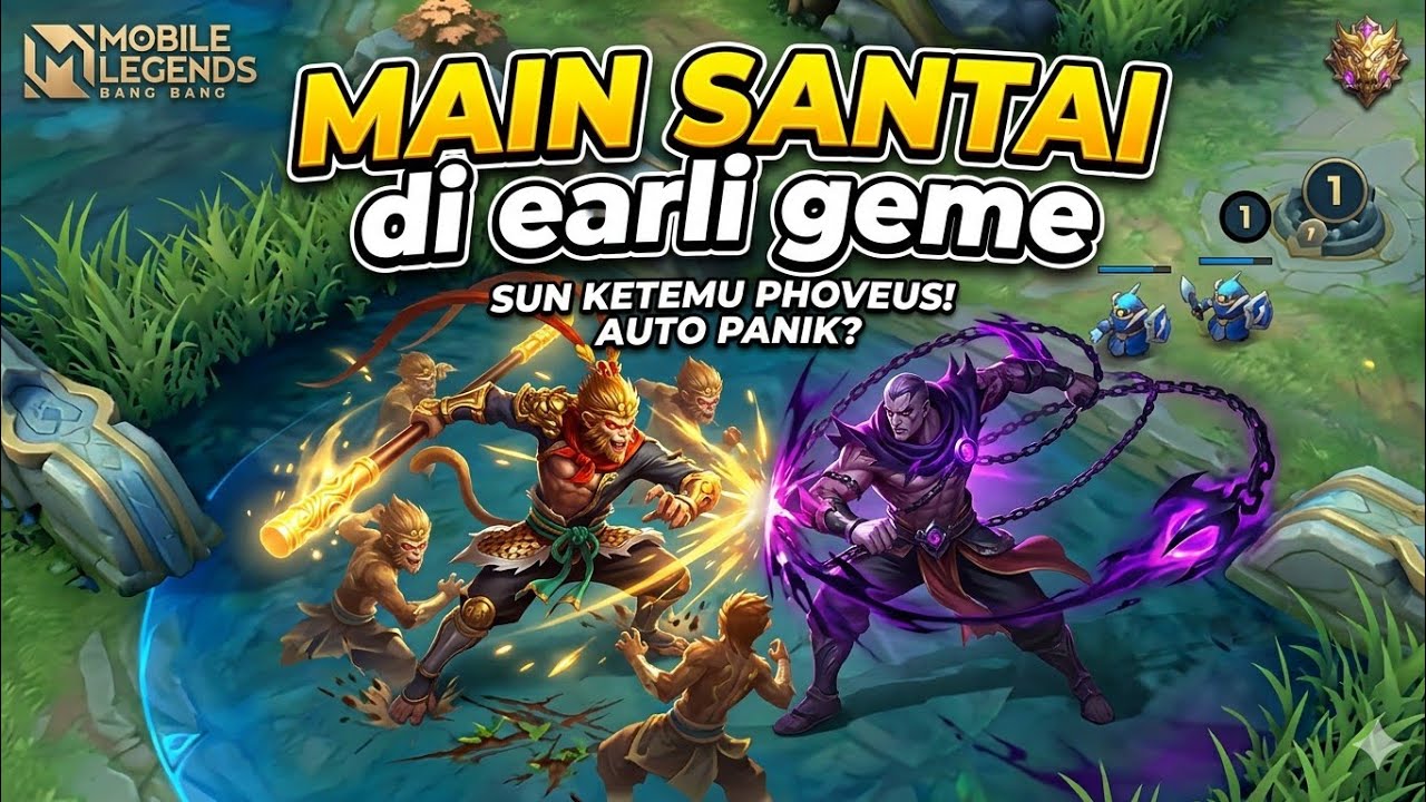 Sun Harus Santai di earli Game lawan Phoveus 
