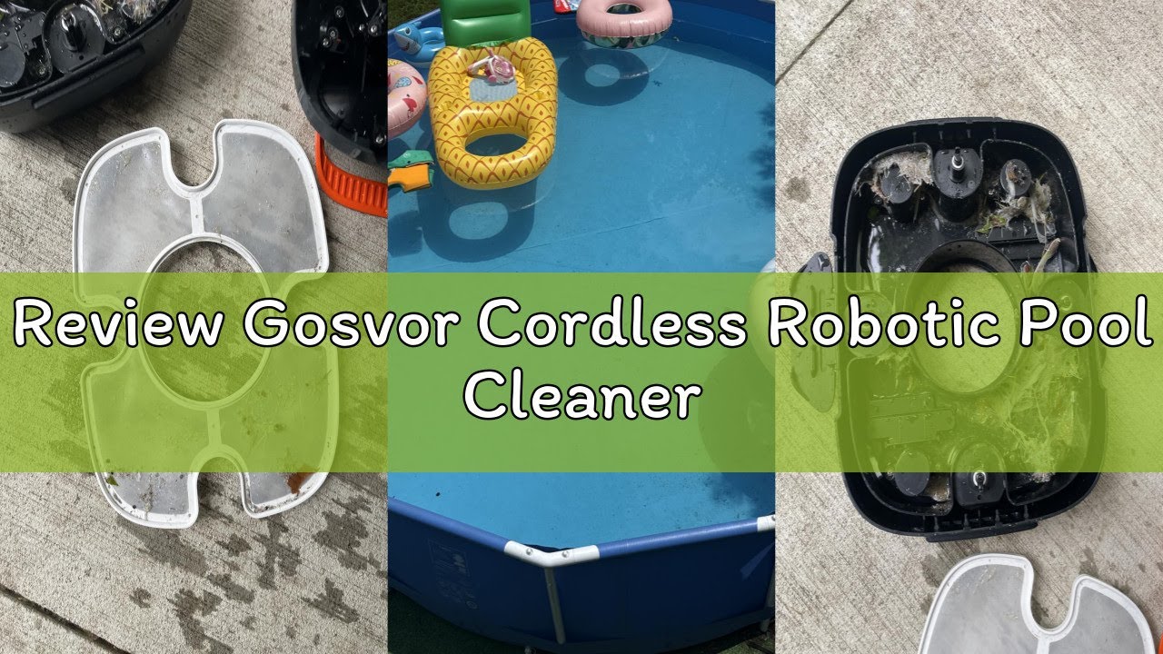 Review Gosvor Cordless Robotic Pool Cleaner