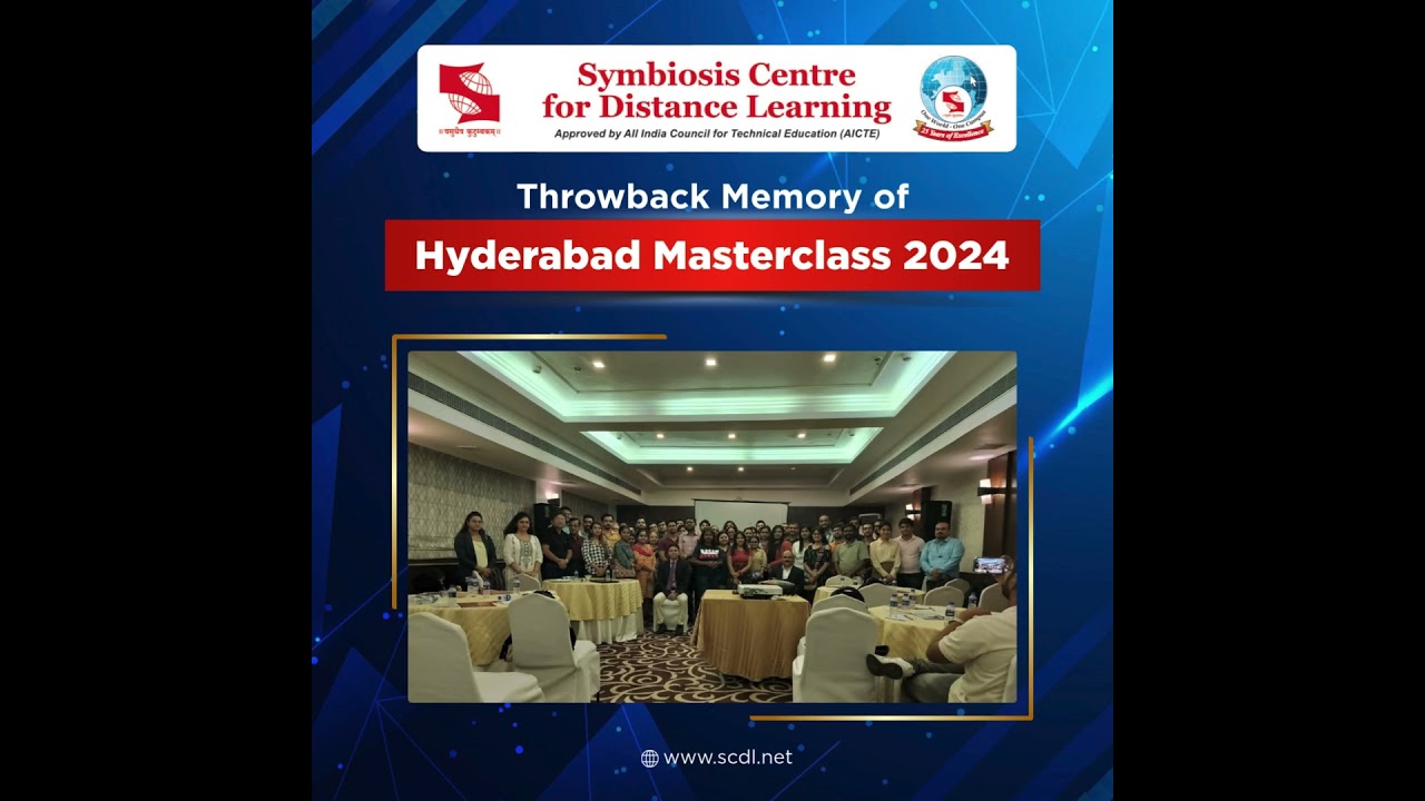 Throwback to SCDL Hyderabad 2024 | Distance Learning