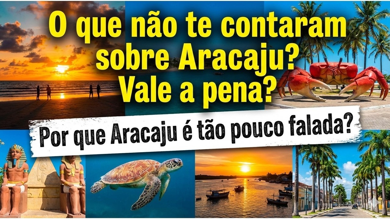 O QUE NÃO TE CONTAM SOBRE ARACAJU! VALE A PENA?
