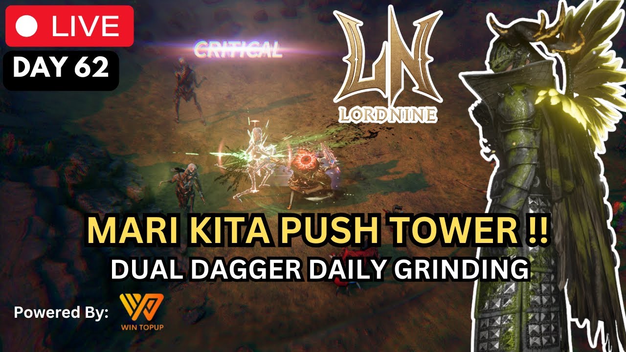 Day 62 - Mari Kita Push Tower !! #lordnine