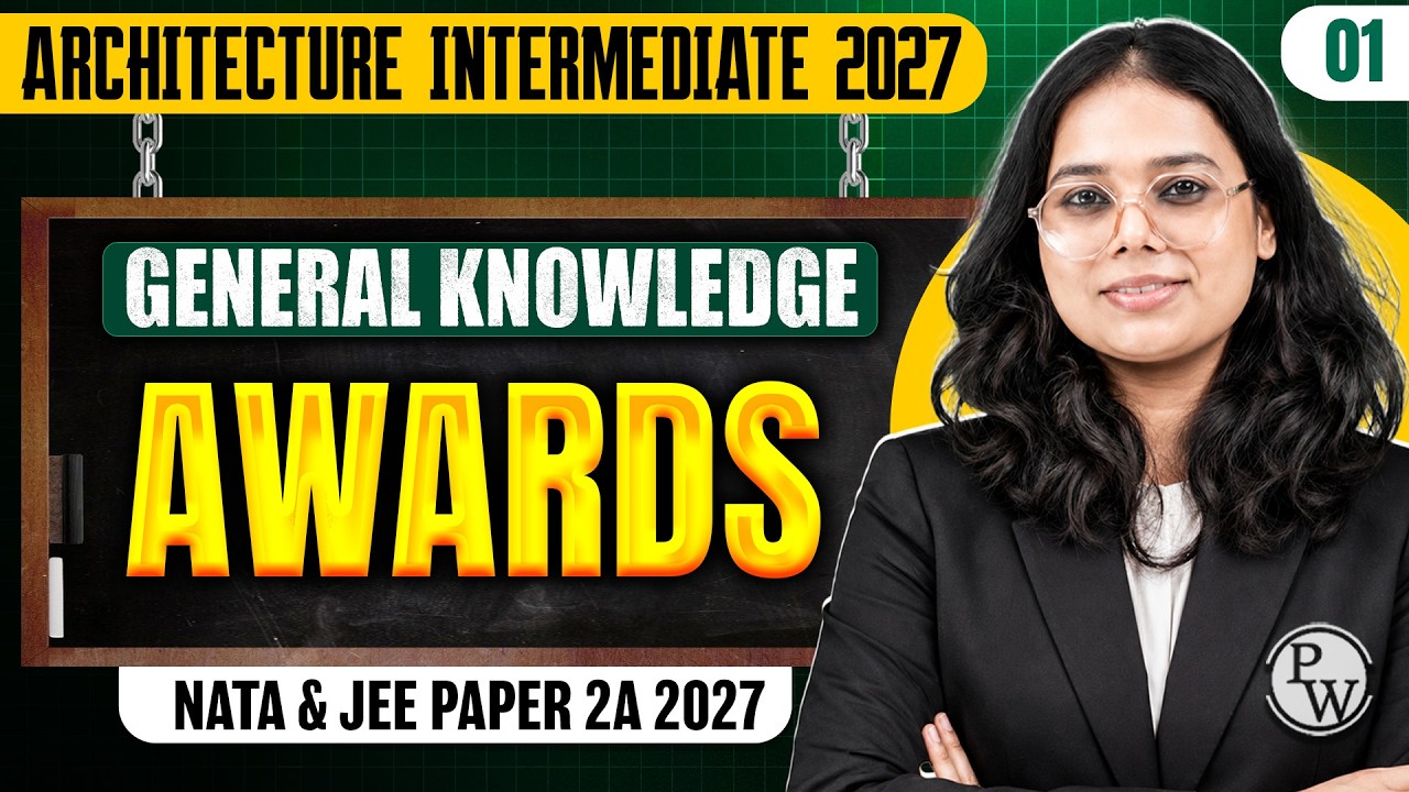 General Knowledge 01 | Awards | NATA & JEE paper 2A 2027