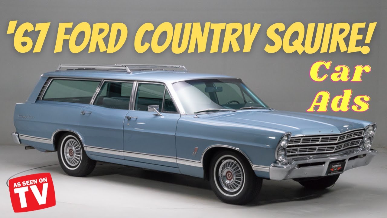 Реклама универсала Ford Country Squire 1967 года