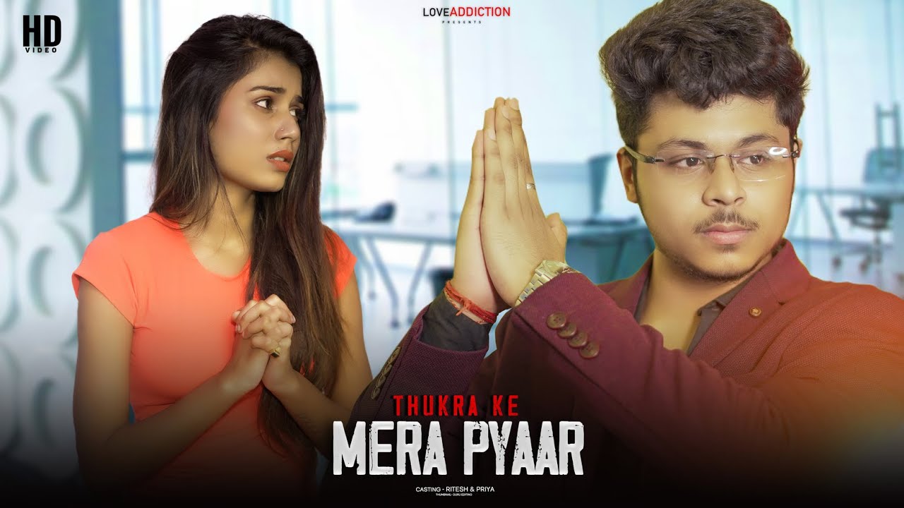 Thukra Ke Mera Pyar | Mera Intkam Dekhegi |Garib Ladka vs Bewafa Ladki Story |Waqt Sabka Badalta Hai