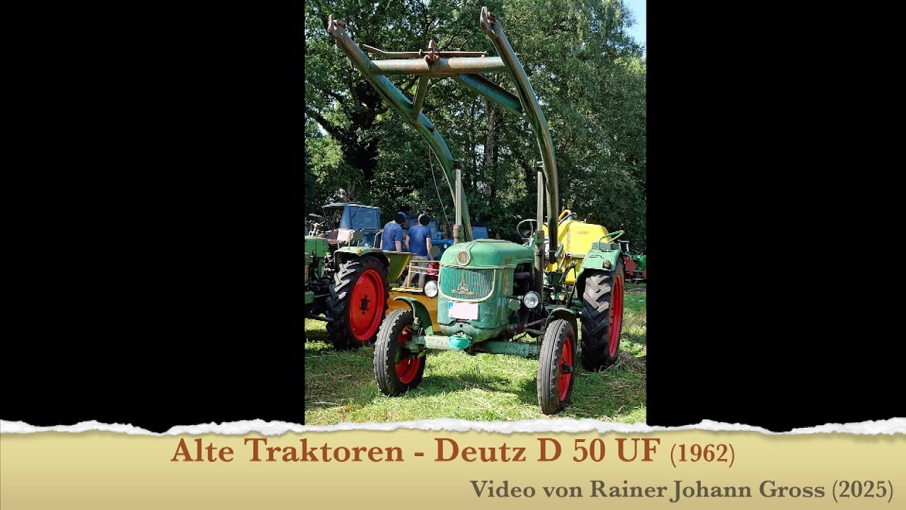 Alte Traktoren - Deutz D 50 UF (1962)