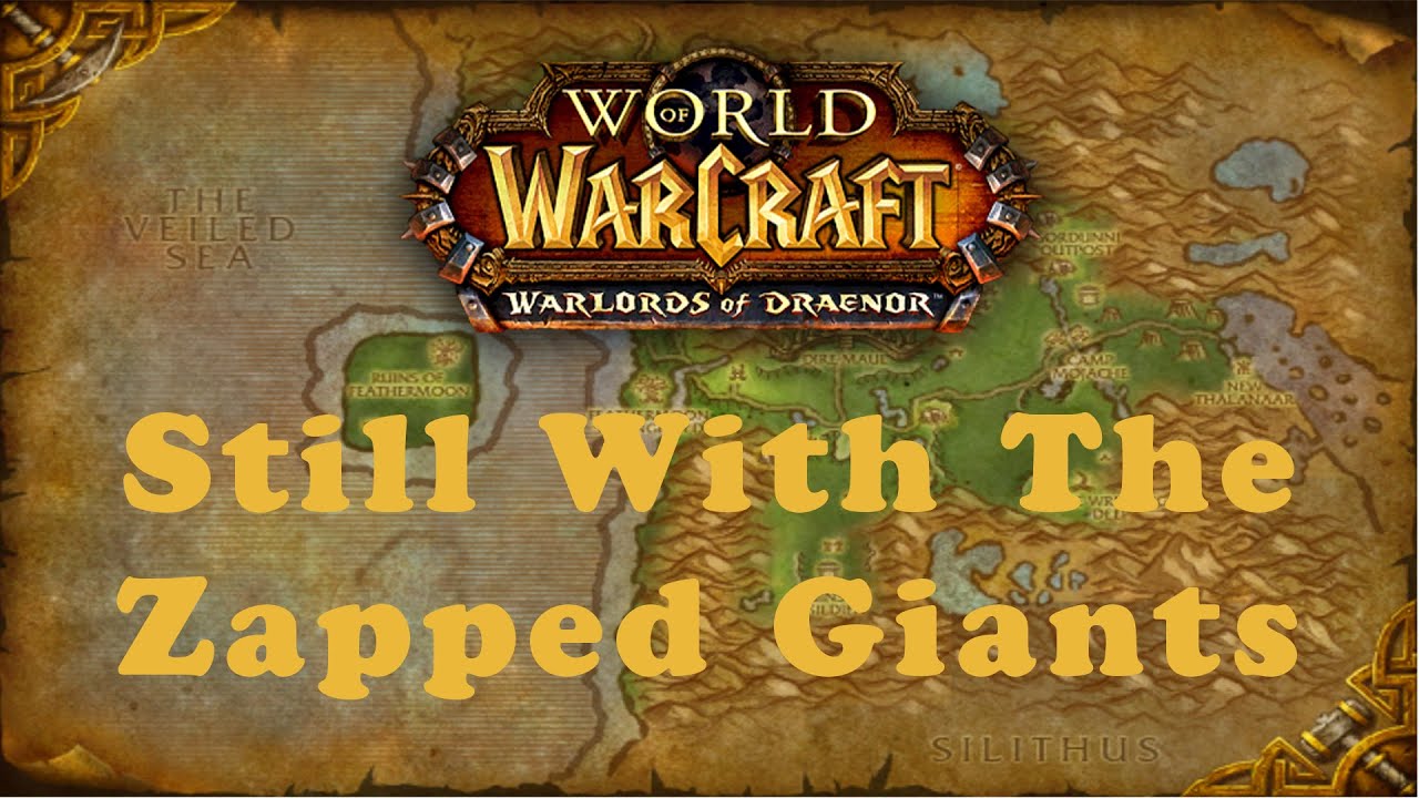 World of Warcraft Quest: Still With The Zapped Giants (Horde)