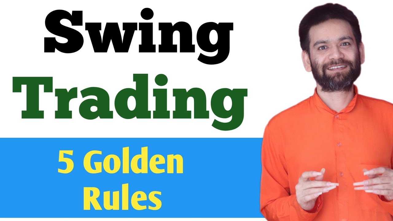 Swing Trading For Beginners | 5 Golden Rules of Swing Trading | Swing Trade | Stock Market