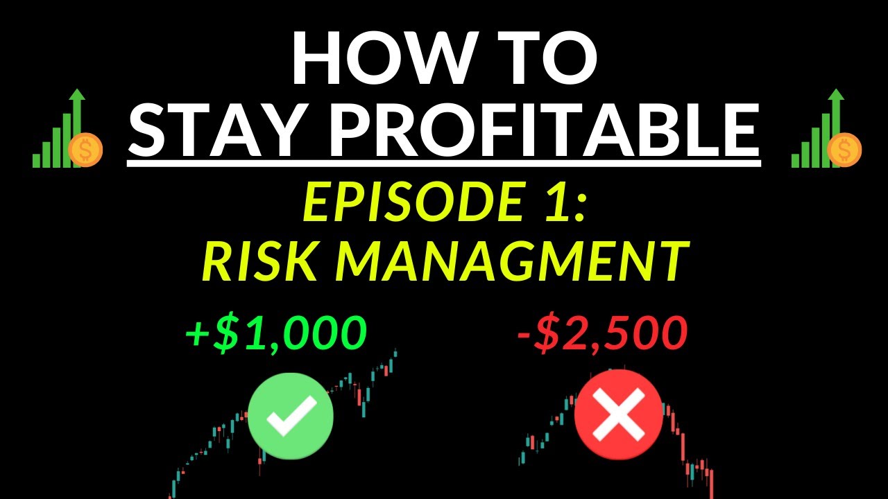 Risk Management and Position Sizing - How to Stay Profitable in Trading