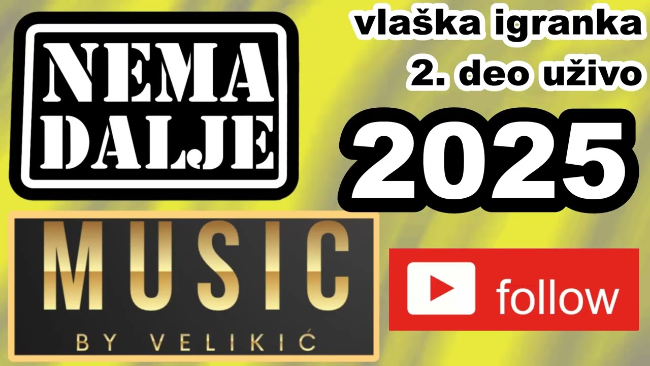 Nema Dalje vlaska igranka 2.deo uzivo 2025