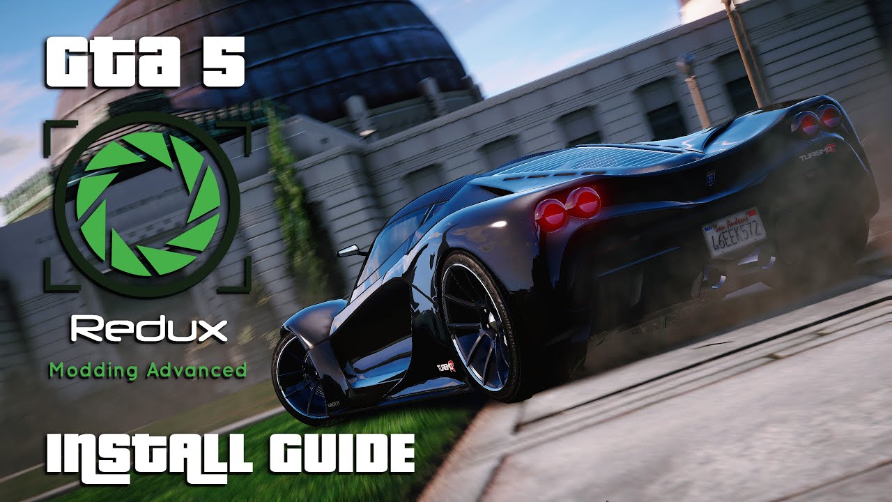 GTA 5 REDUX - OFFICIAL INSTALLATION TUTORIAL