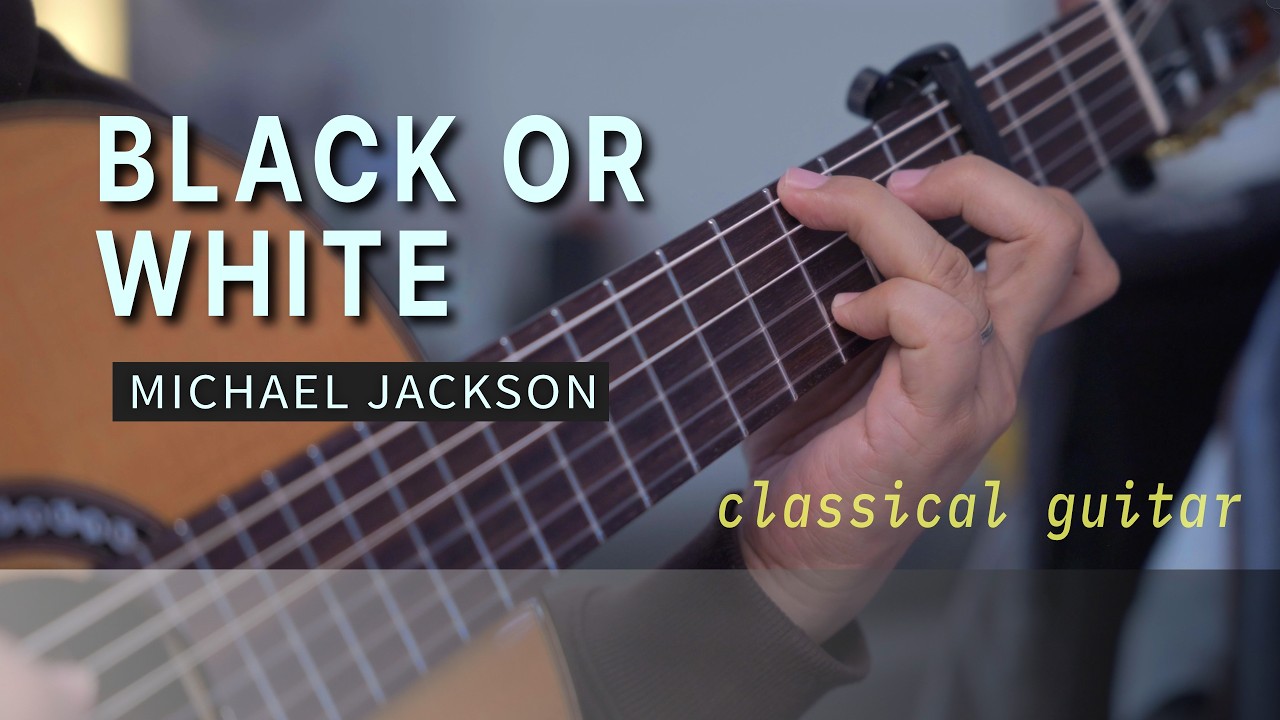Black or White - Michael Jackson | Classical Guitar Arrangement (TAB + Sheet Music)