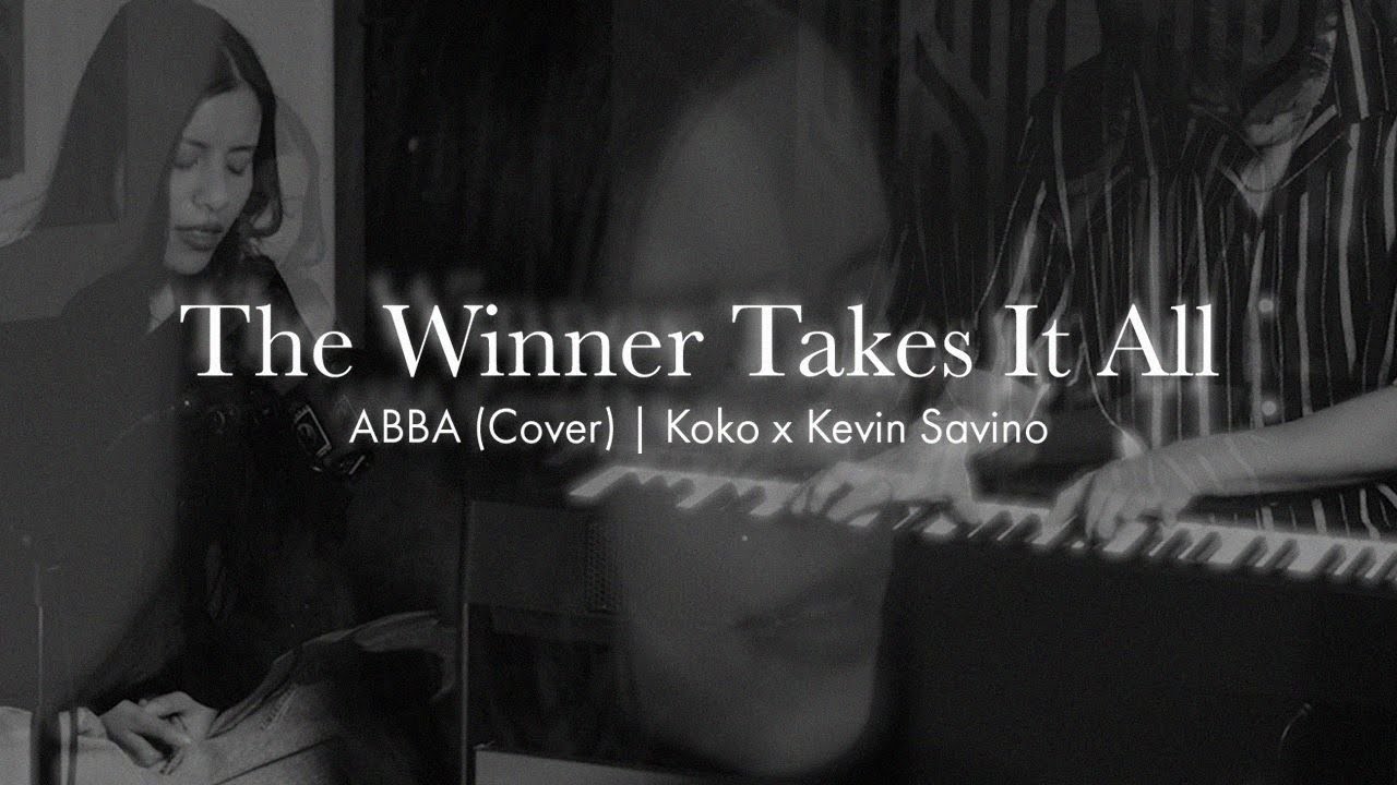 The Winner Takes It All - ABBA(cover) | KOKO x Kevin Savino