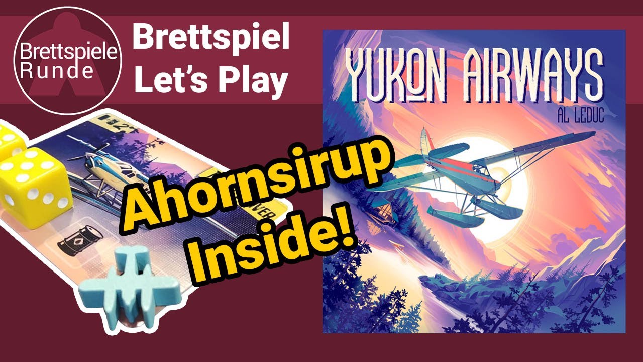Brettspiel live: Yukon Airways (Ludonova) - Jan gegen Arne, Jasmin und Melli