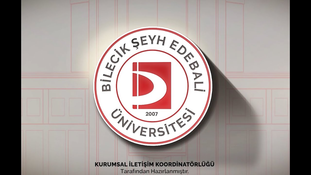 2025 Tanıtım Filmi - Bilecik Şeyh Edebali Üniversitesi