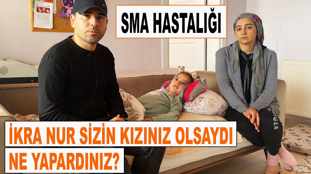 SMA Hastası İkra Nur Alsat'ı Kaderine Terk Etmeyelim / Harmanlı Gölbaşı Adıyaman