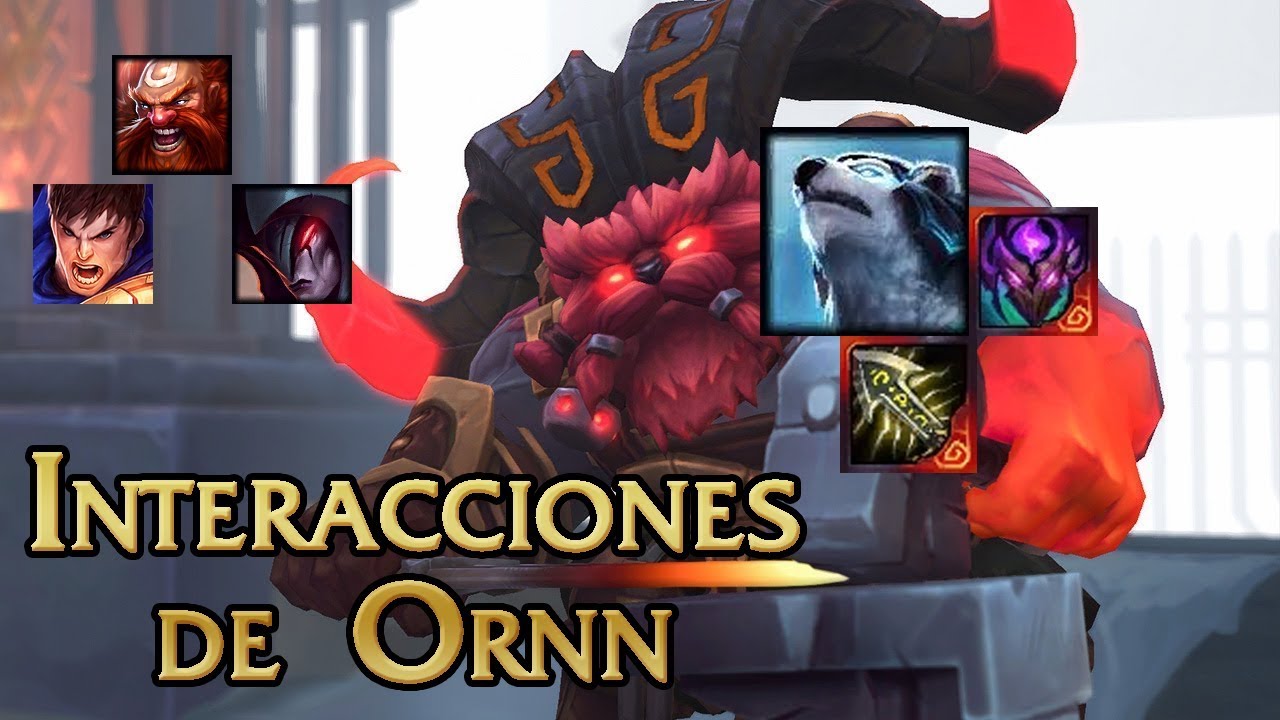 Interacciones de Ornn