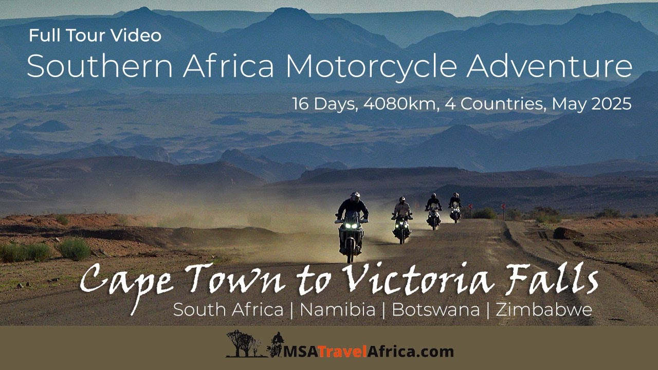 Cape Town to Victoria Falls Motorcycle Tour: May 2025 | Adventure Motorcycle | MSA Travel Africa
