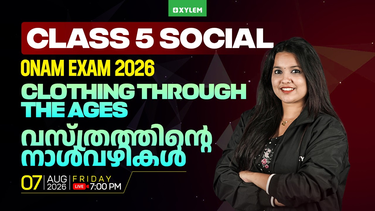 Class 5 Social Science | Clothing Through the Ages | Xylem Class 5