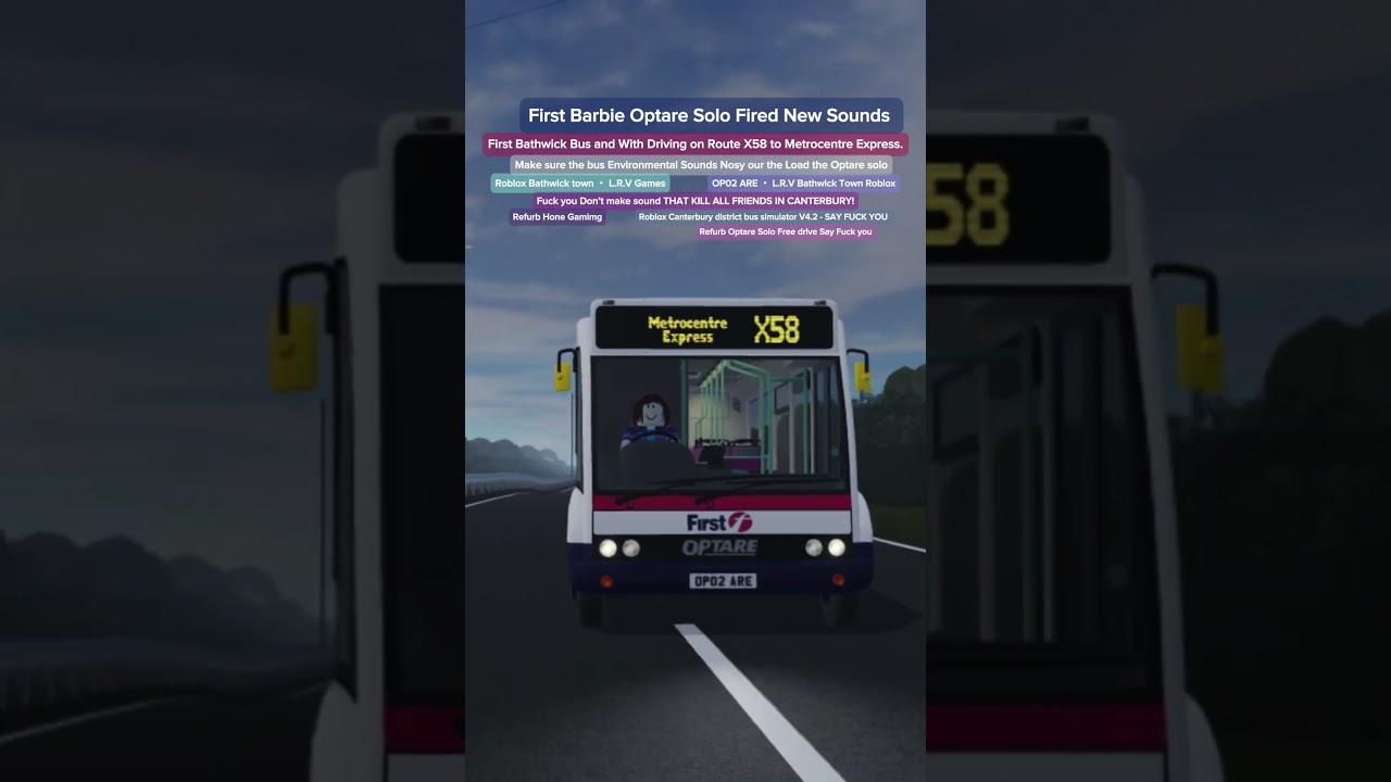 Roblox Bathwick town Environmental Sounds are Nosey Opatre Solo Refurb! First - Service on Route X58