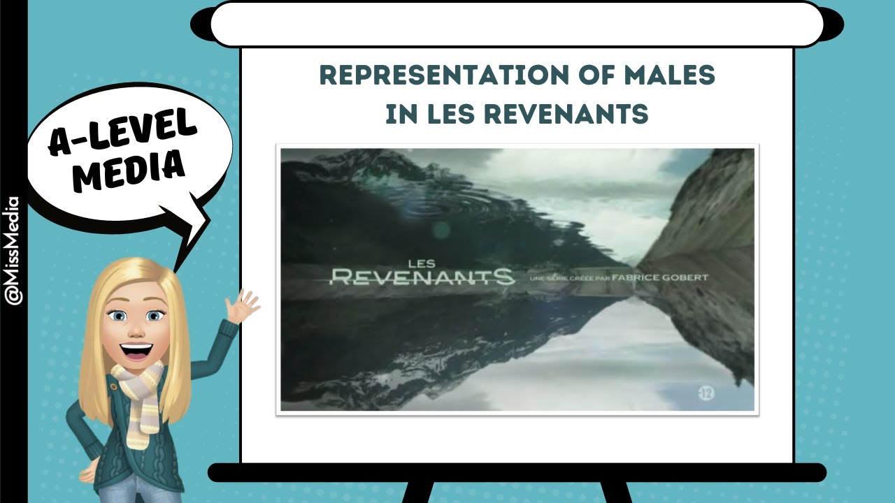 Representation of Males in Les Revenants (The Returned) - Eduqas A-Level Media