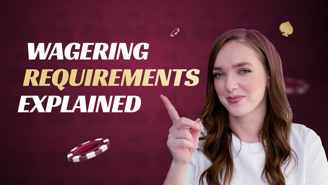 Online Casino Wagering Requirements EXPLAINED: Gambling 101 | FIRST.com