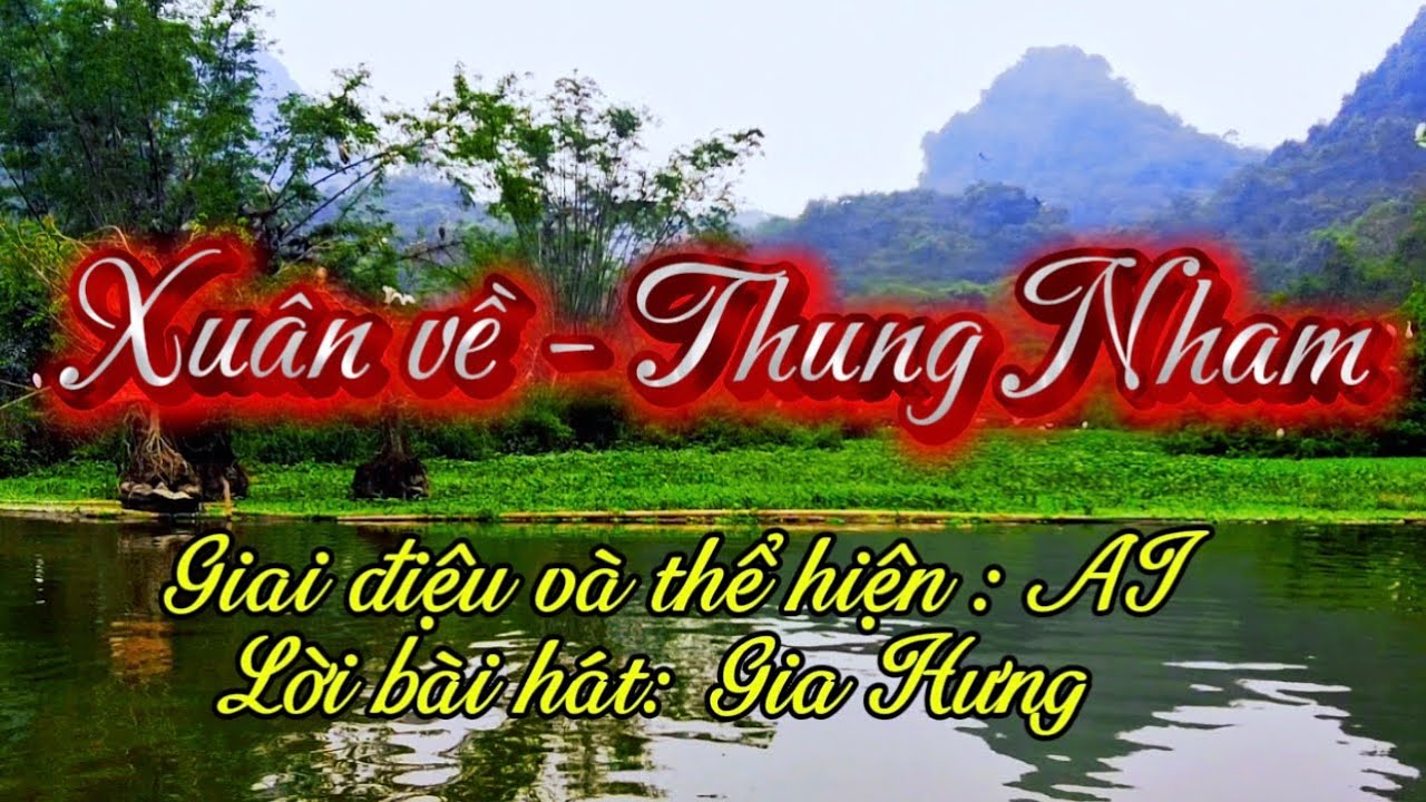 Xuân về - Thung Nham