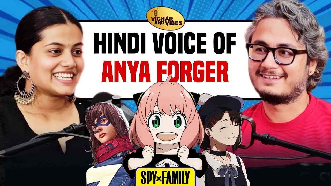 Hindi Voice of Anya Forger (Spy x Family) | Merlyn James on Dubbing & Anime | Vichar & Vibes