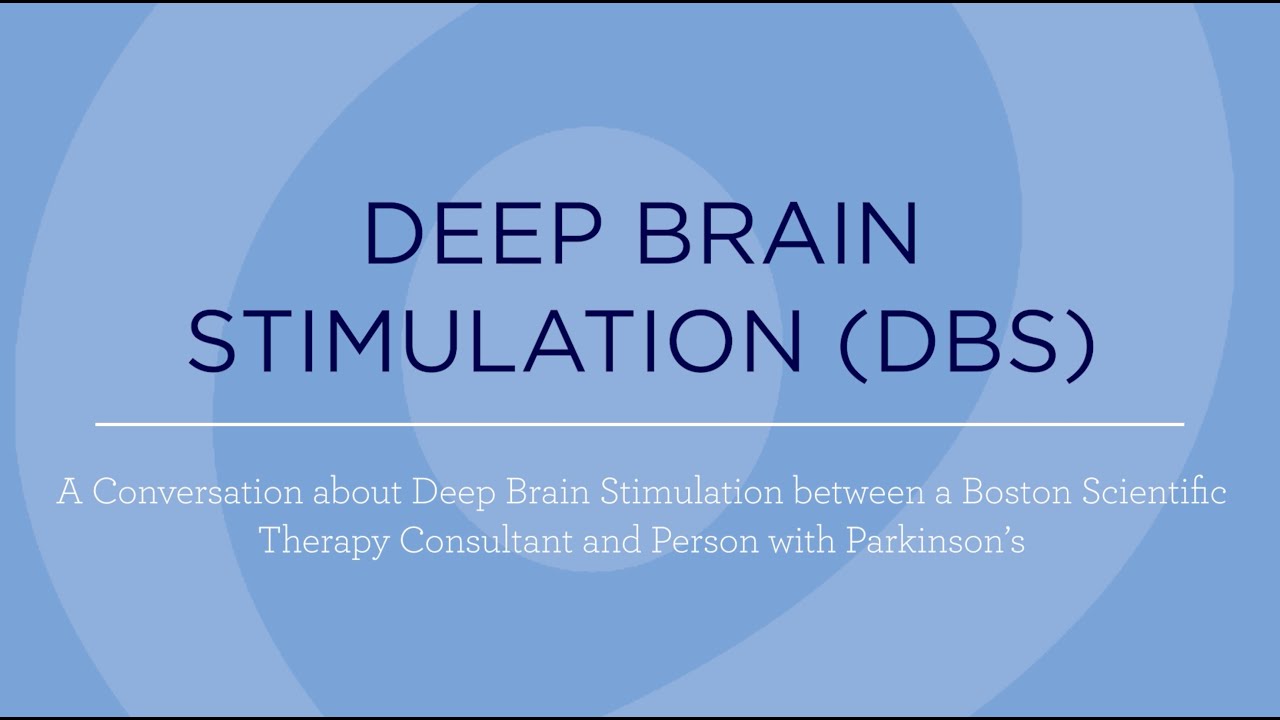 A Conversation about DBS between a Boston Scientific Therapy Consultant and Person with Parkinson’s