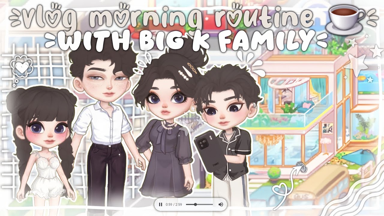 ☀️ YOYA WORLD DRAMA 2025 || MORNING ROUTINE WITH BIG K FAMILY ☕💖