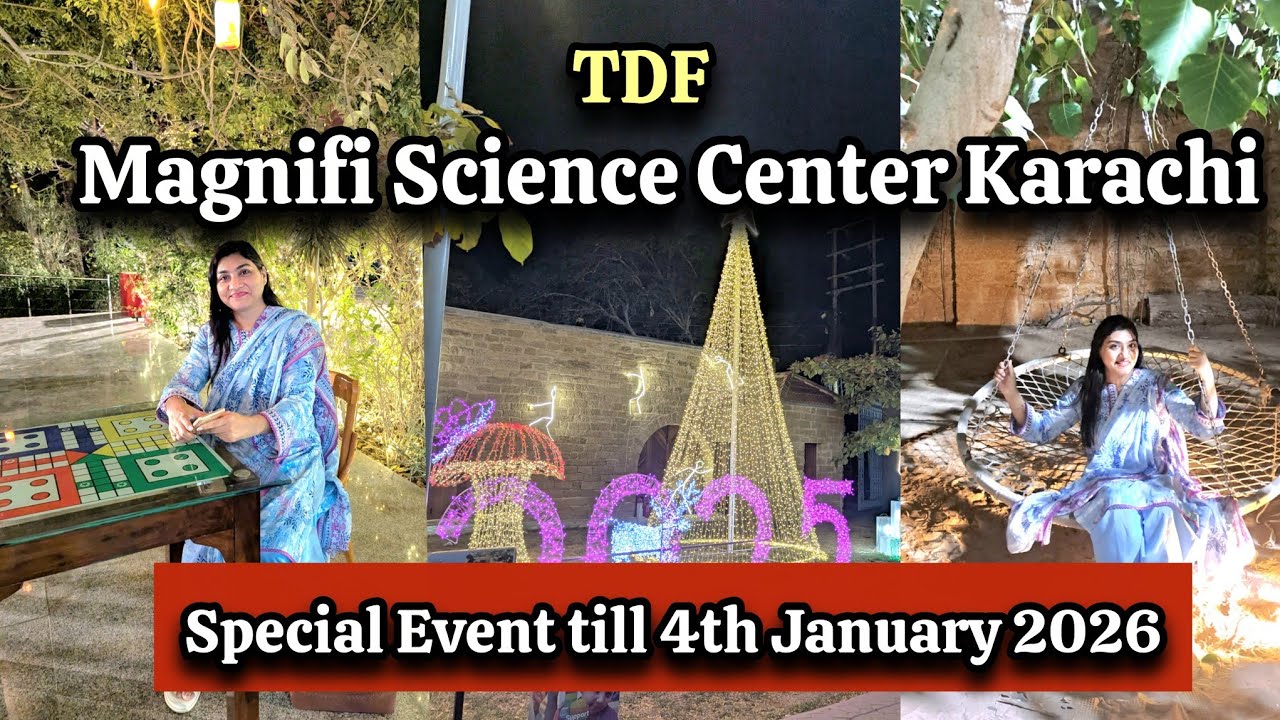 Winter Activities For All Ages At TDF Magnifi science Center Karachi | Karachi Science Museum 