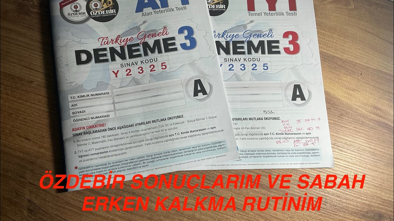 ÖZDEBİR SONUÇLARIM VE SABAH 05.00’TE KALKMAK!.. 