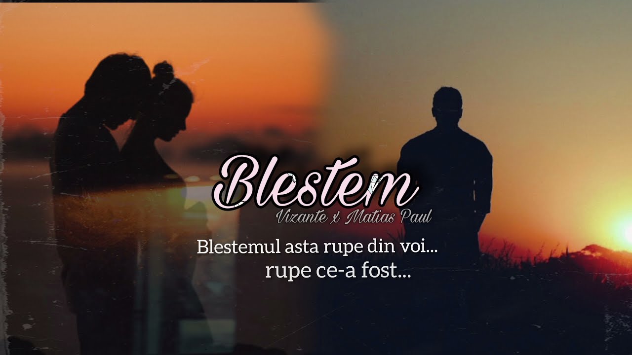 Vizante ❌ Matias Paul - Blestem 💔