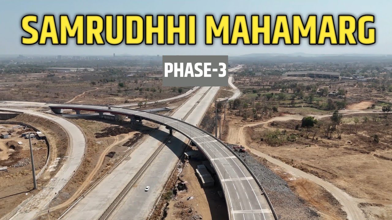 Samruddhi Mahamarg Phase-3 Opening Soon || Latest Update February 2025||