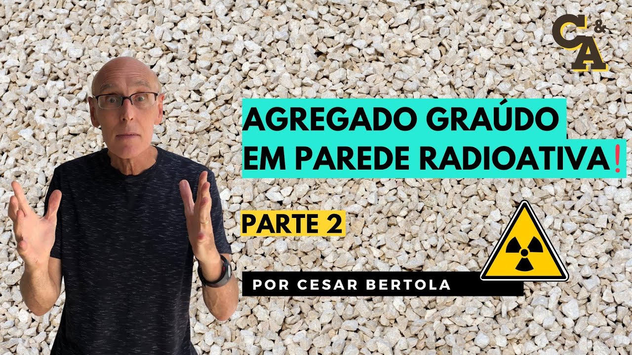 AGREGADO GRA&Uacute;DO EM PAREDE RADIOATIVA