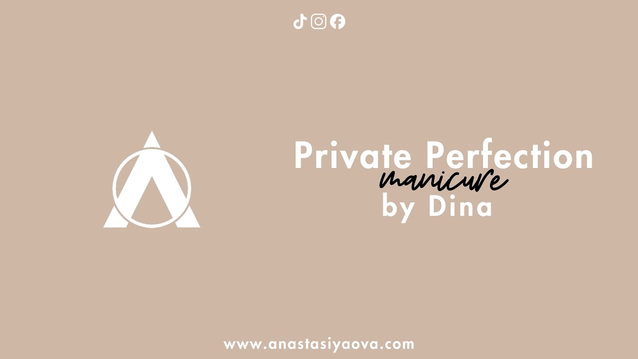 Private Perfection by Dina - Manicure (Beginners)