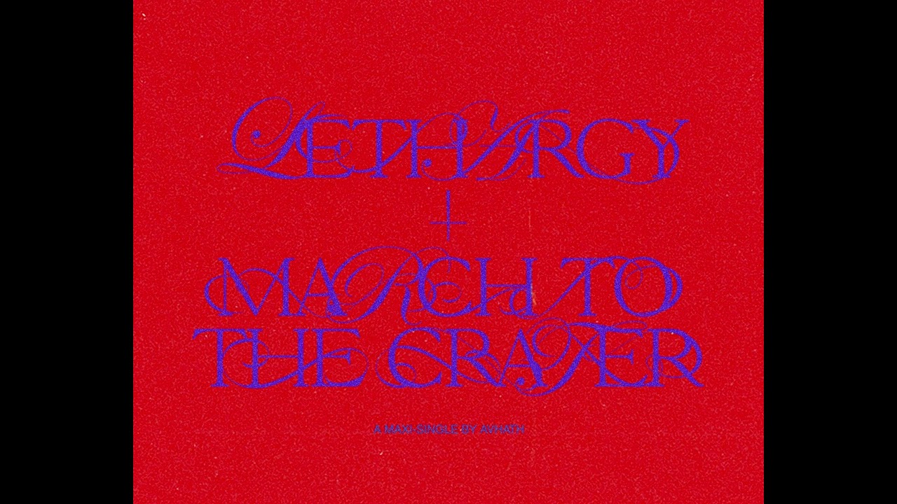 Avhath - Lethargy / March to the Crater (Official Audio)