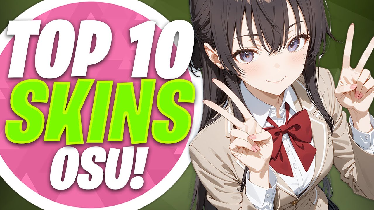 osu! Top 10 Awesome Skins Compilation 2024