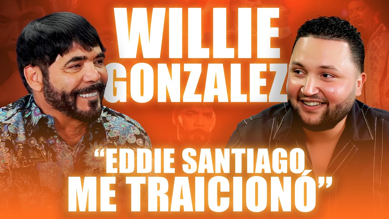 Willie González nos cuenta toda la verdad sobre su vida éxitos.