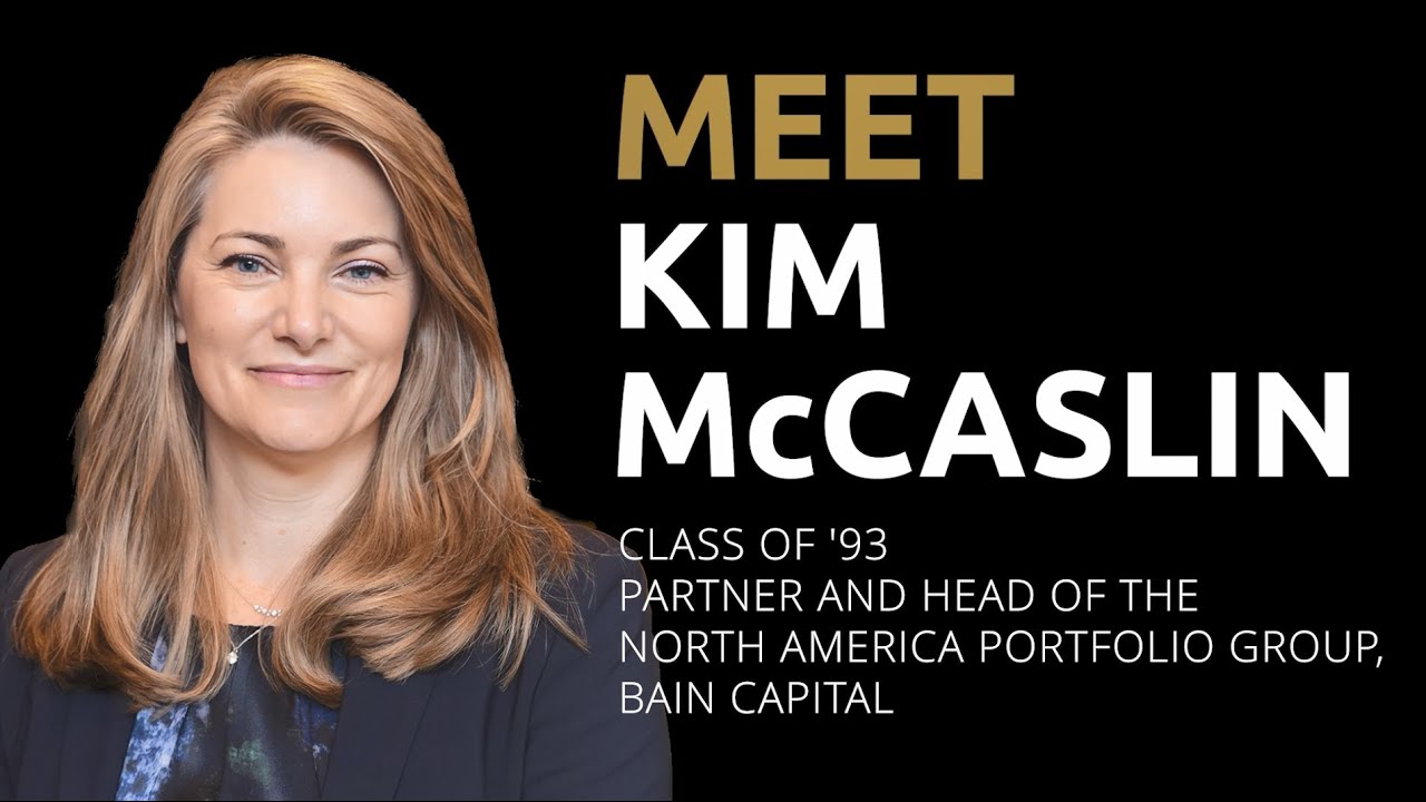 Q&A with Kim McCaslin ('93), Partner and Head of the North America Portfolio Group, Bain Capital
