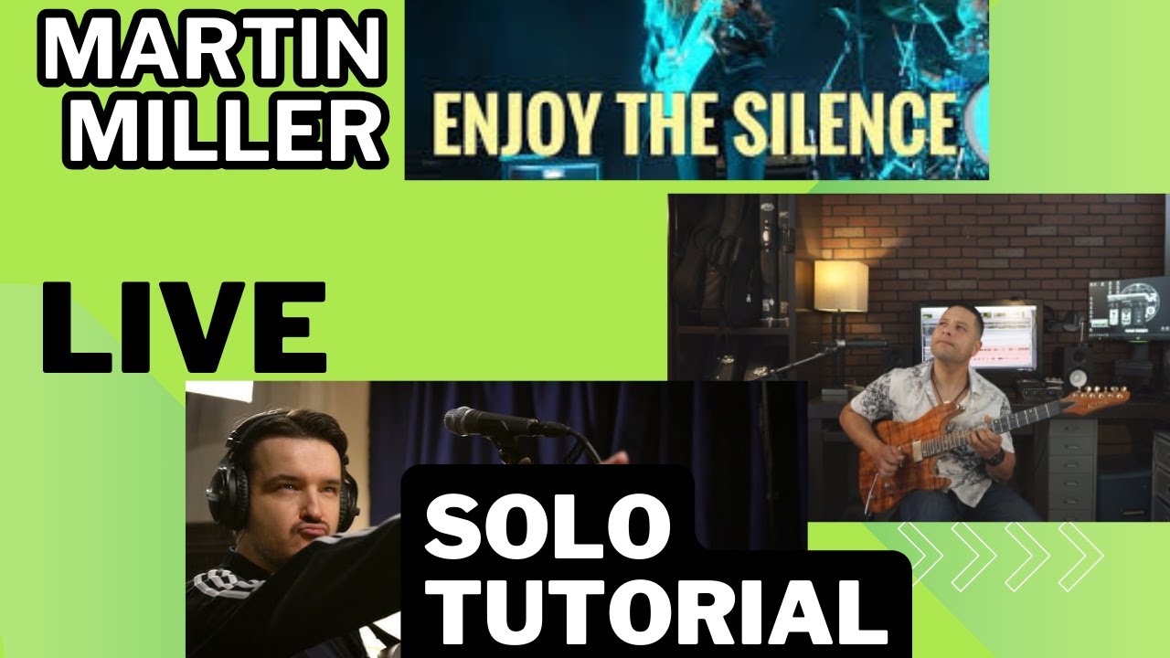 MARTIN MILLER, ENJOY THE SILENCE, GUITAR SOLO TUTORIAL!!!