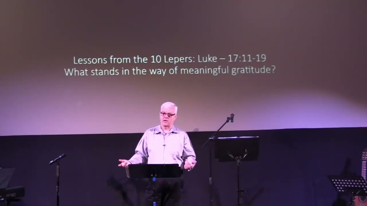 Luke 17:11-19 - The Ten Lepers