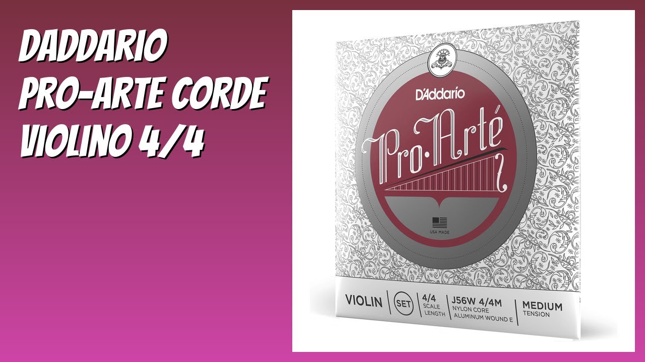RECENSIONE (2026) : DAddario Pro-Arte Corde Violino 4/4. DETTAGLI